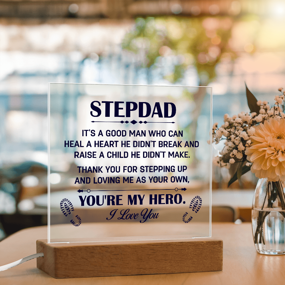 Stepdad Thank You for Stepping Up You're My Hero Acrylic Square Plaque