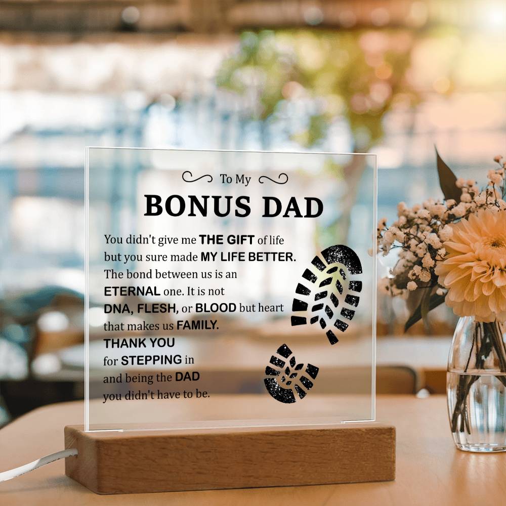 Bonus Dad You Made My Life Better Acrylic Square Plaque