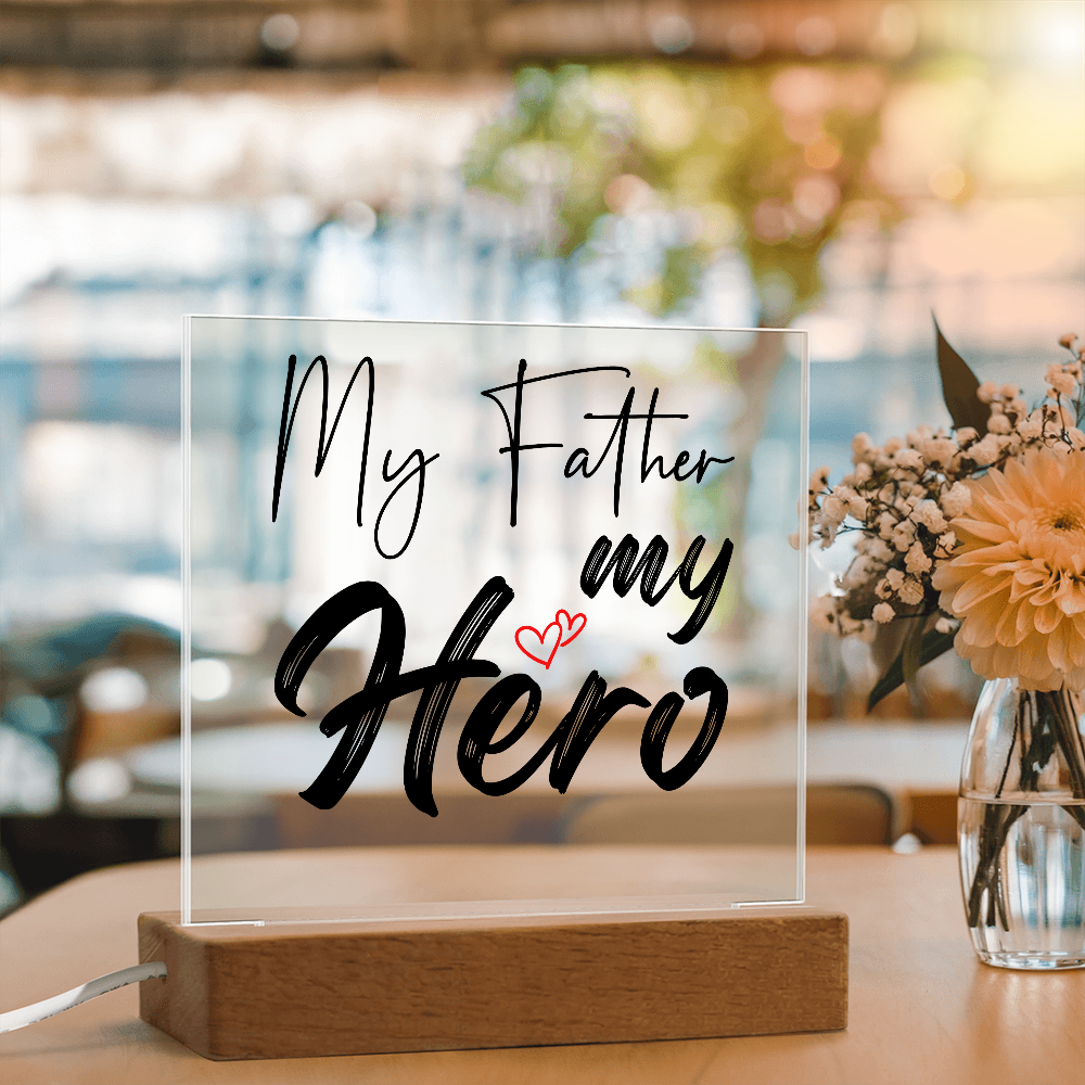 My Father My Hero Acrylic Square Plaque