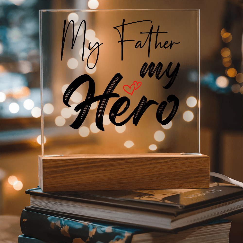 My Father My Hero Acrylic Square Plaque
