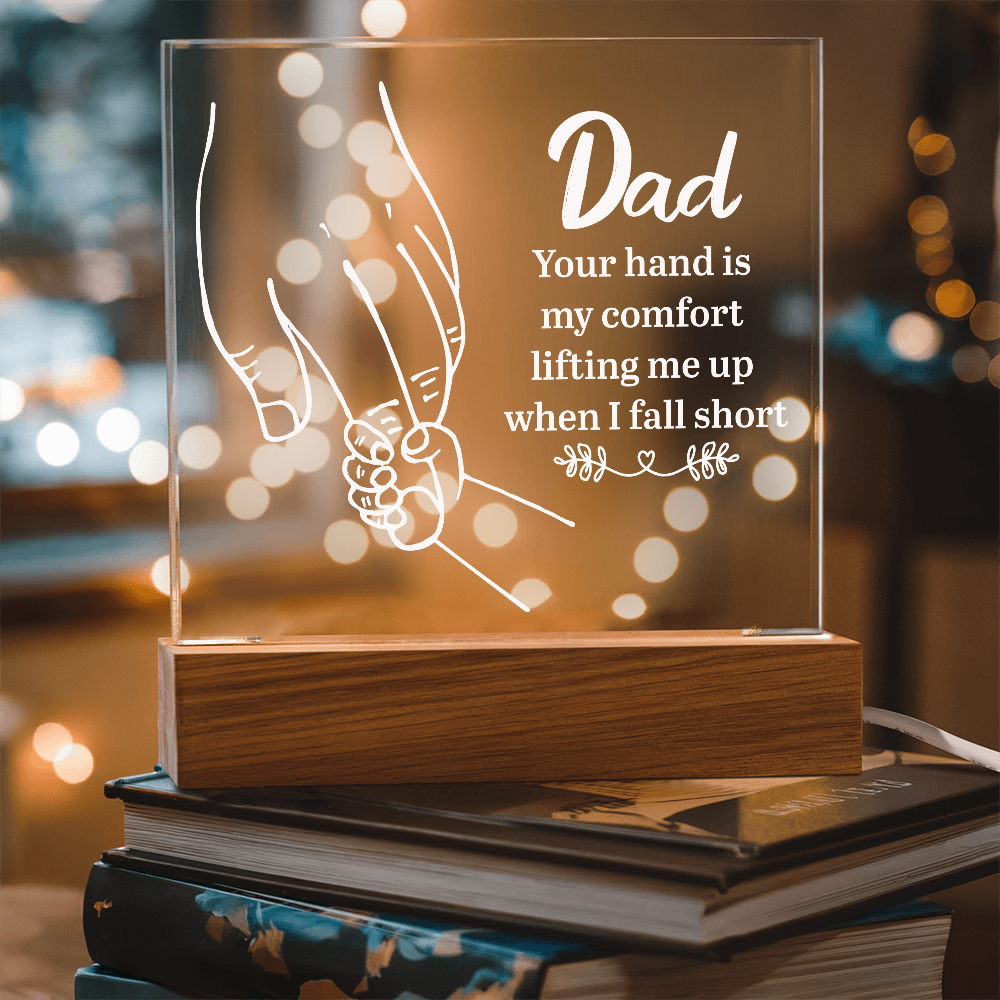 Dad Your Hand Is My Comfort Acrylic Square Plaque