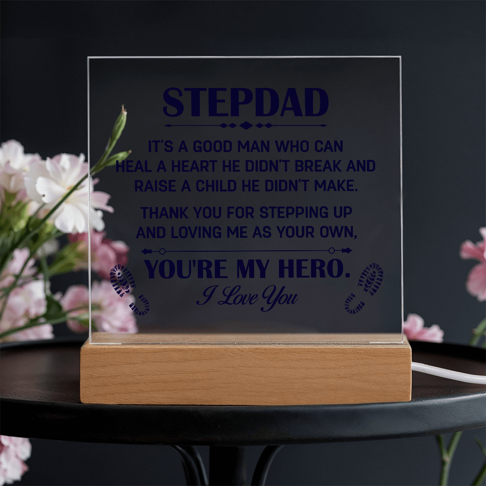 Stepdad Thank You for Stepping Up You're My Hero Acrylic Square Plaque