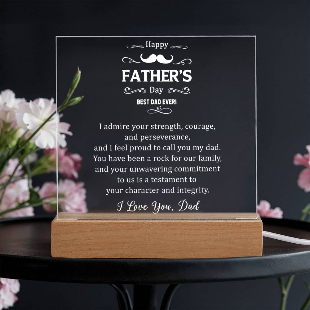 Best Dad Ever Strength and Courage Acrylic Square Plaque