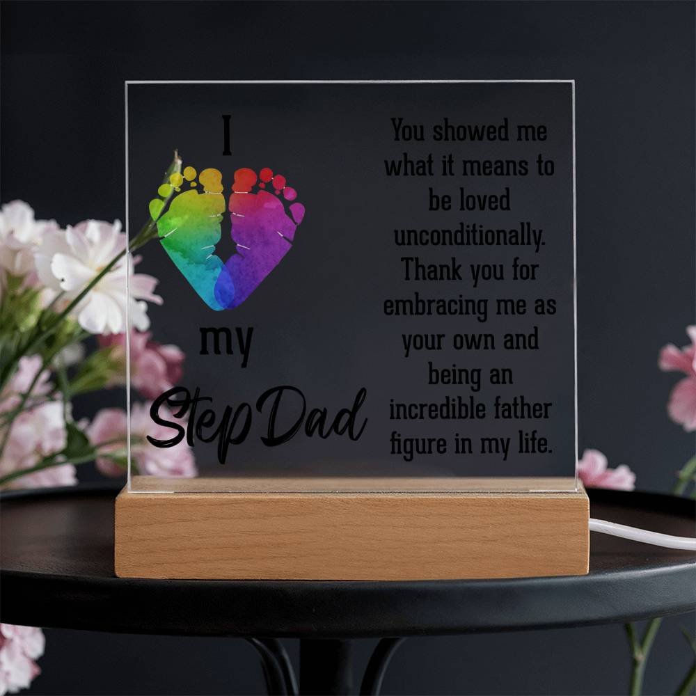 Stepdad You Showed Me Unconditional Love Acrylic Square Plaque