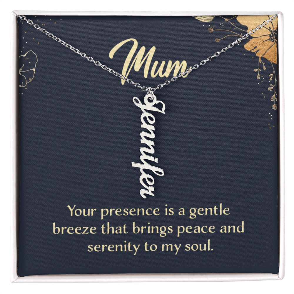 Mum Peace and Serenity Multi Vertical Name Necklace