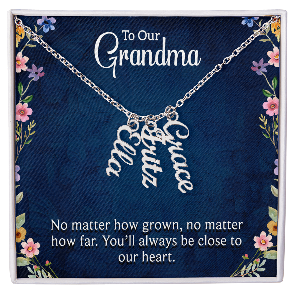 To Our Grandma Close to Our Heart Multi Vertical Name Necklace