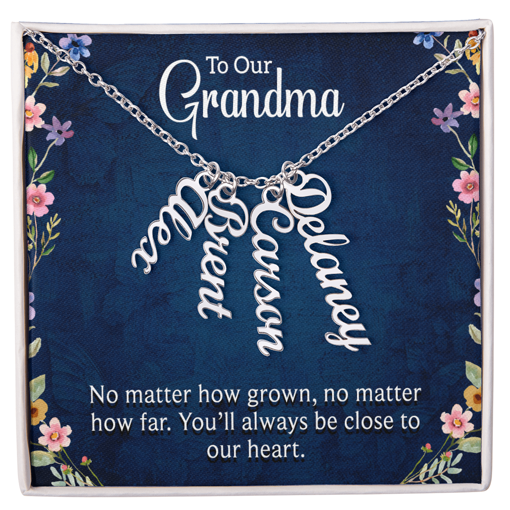To Our Grandma Close to Our Heart Multi Vertical Name Necklace