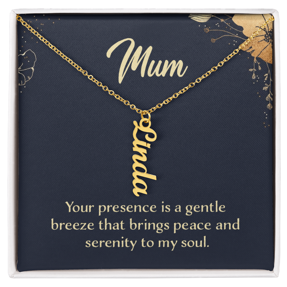 Mum Peace and Serenity Multi Vertical Name Necklace