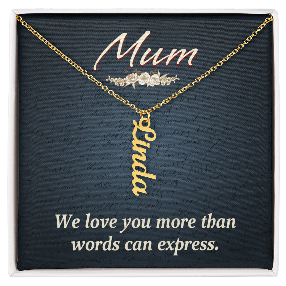 Mum More Than Words Multi Vertical Name Necklace