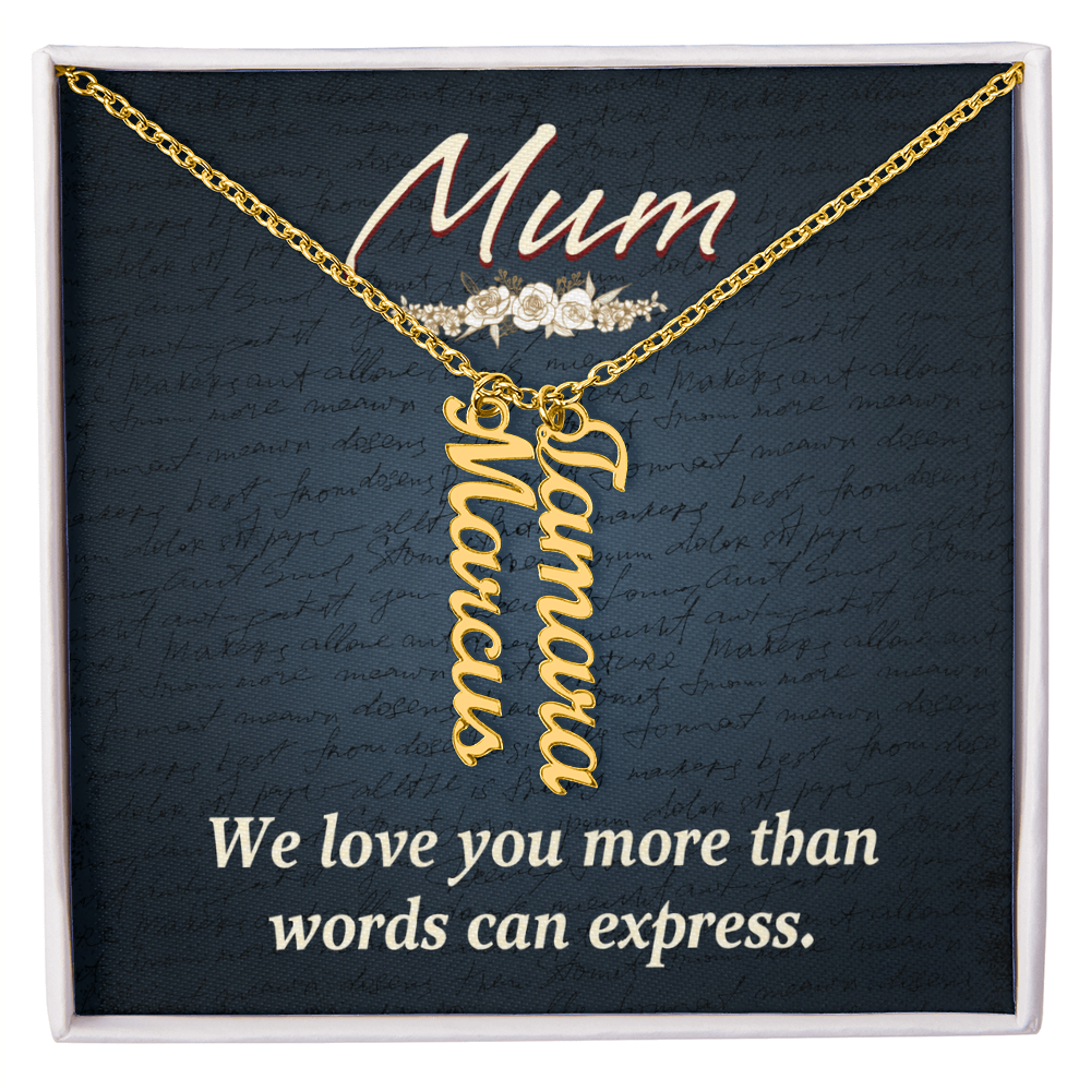 Mum More Than Words Multi Vertical Name Necklace