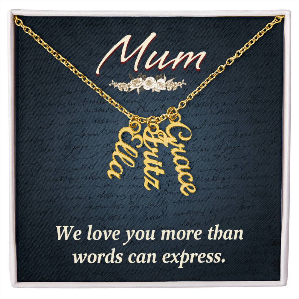 Mum More Than Words Multi Vertical Name Necklace