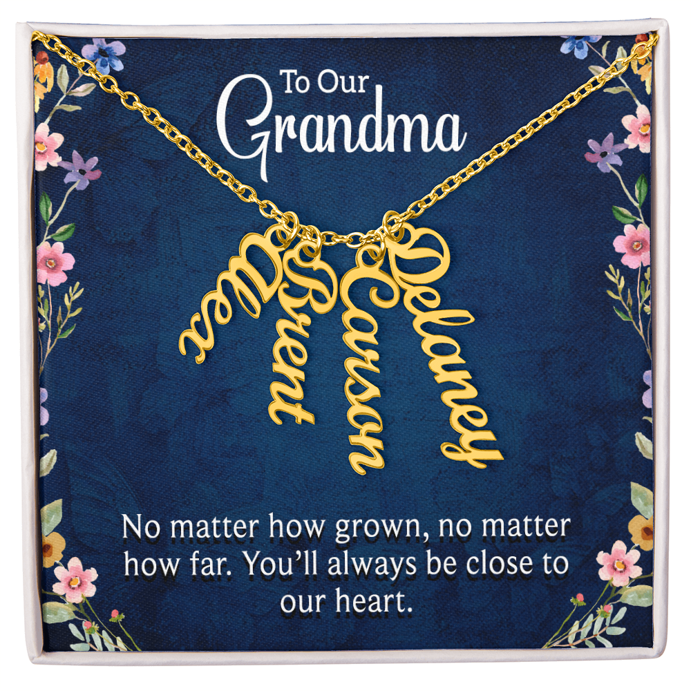 To Our Grandma Close to Our Heart Multi Vertical Name Necklace