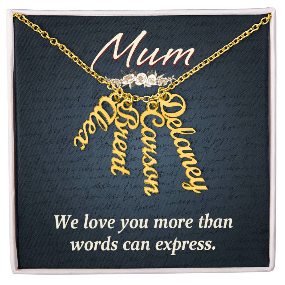 Mum More Than Words Multi Vertical Name Necklace