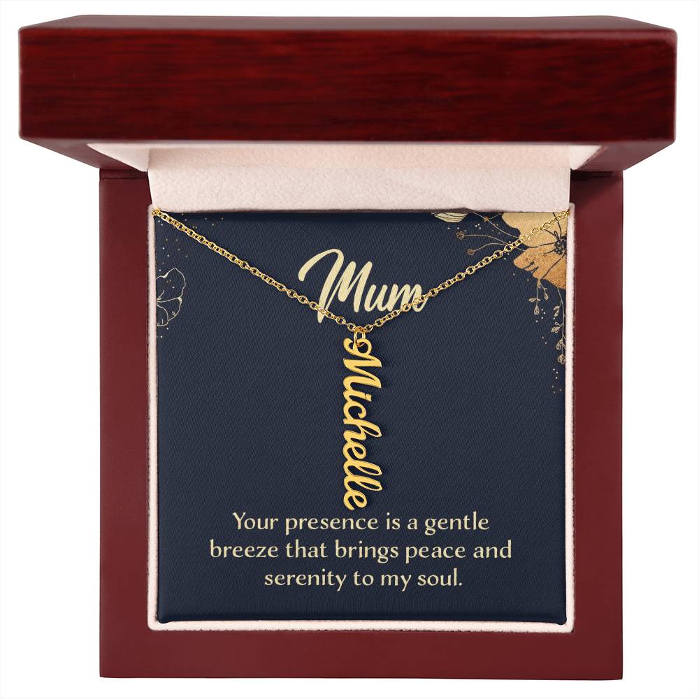 Mum Peace and Serenity Multi Vertical Name Necklace