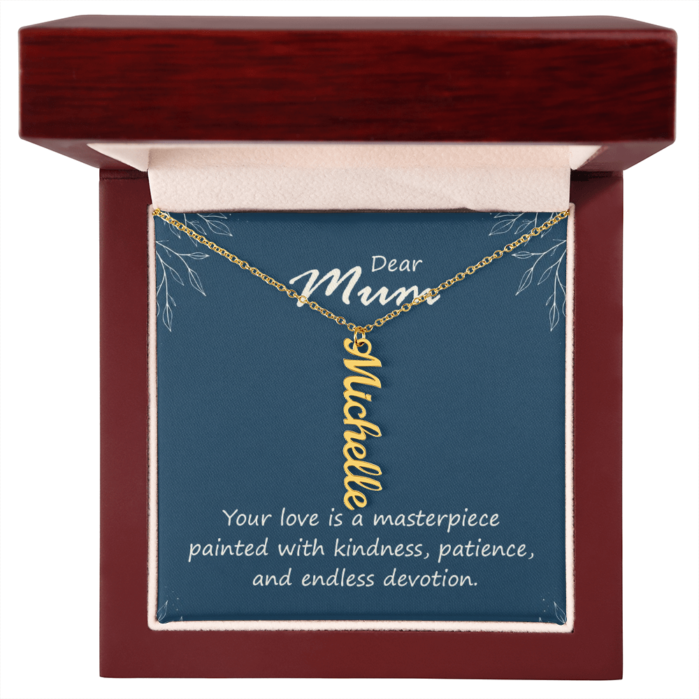 Dear Mum Masterpiece of Love Multi Vertical Name Necklace