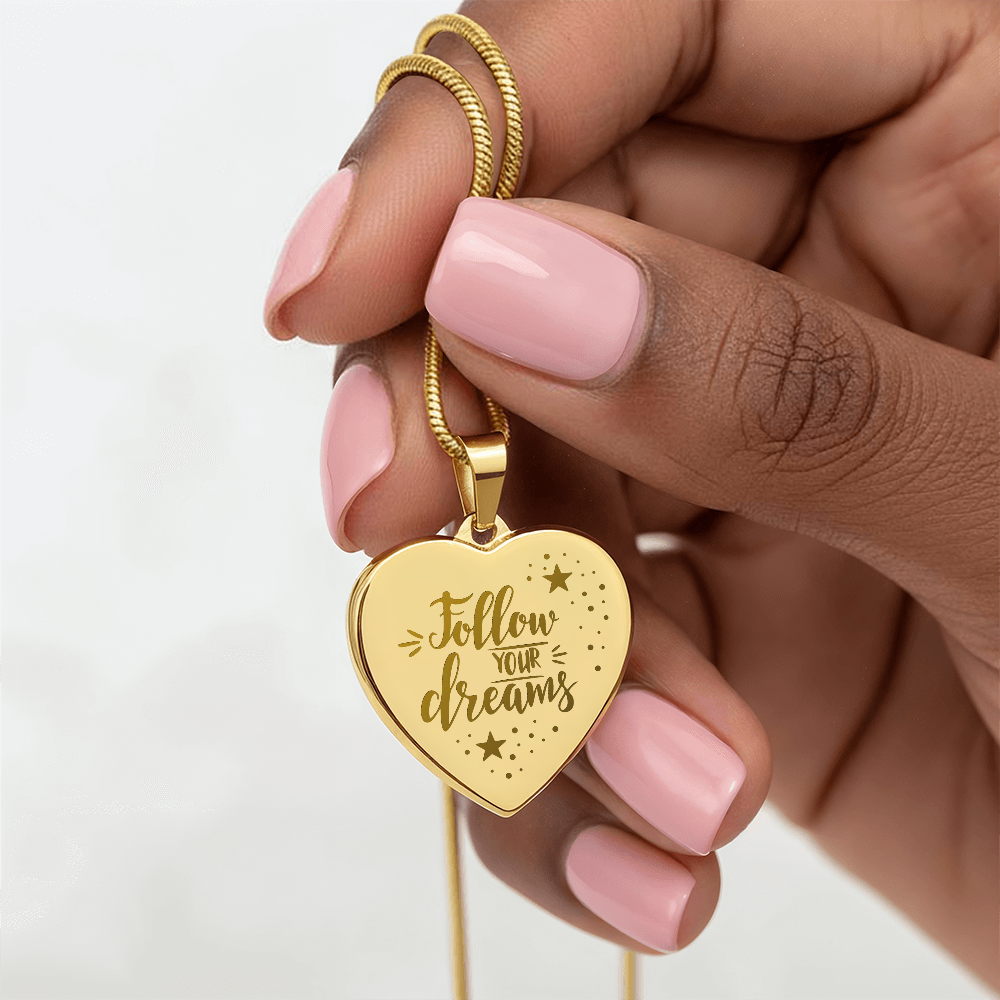 Always Remember to Follow Your Dreams Engraved Heart Necklace