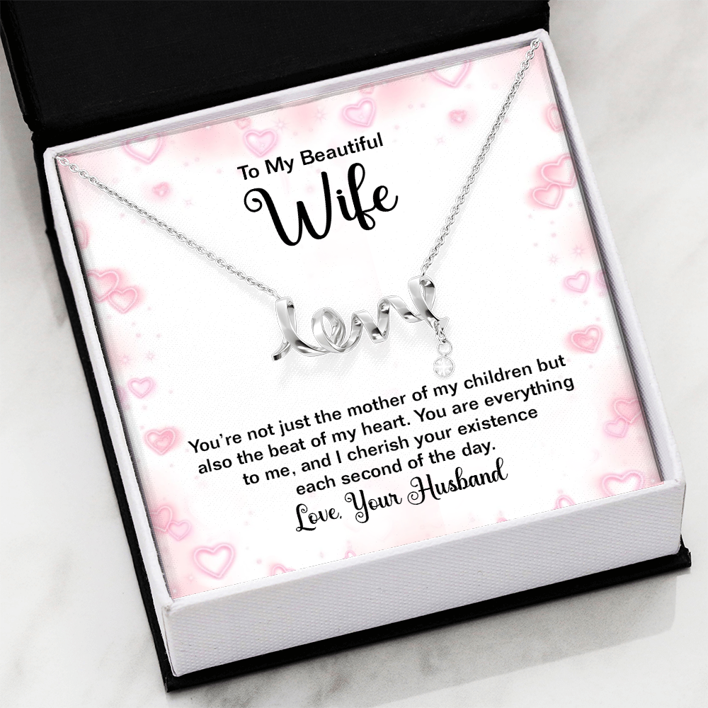 To My Beautiful Wife Beat of My Heart Scripted Love Necklace