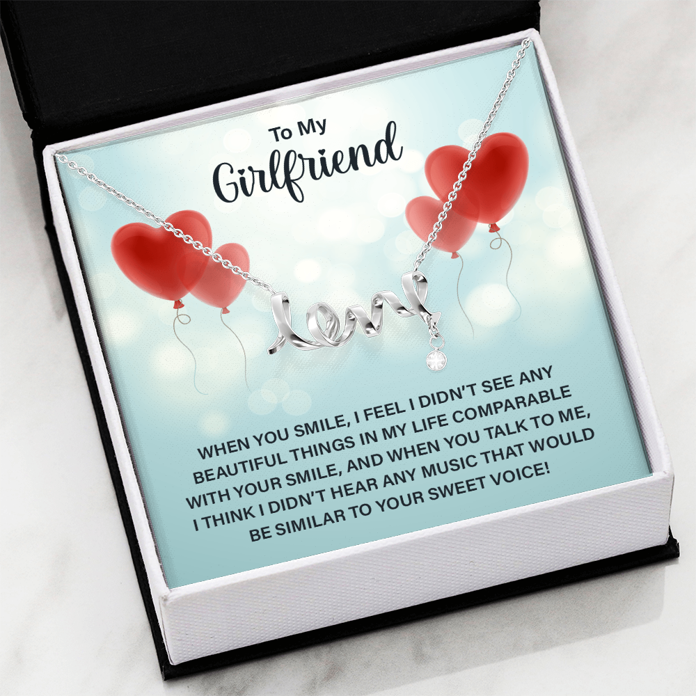 To My Girlfriend Beautiful Smile Sweet Voice Scripted Love Necklace