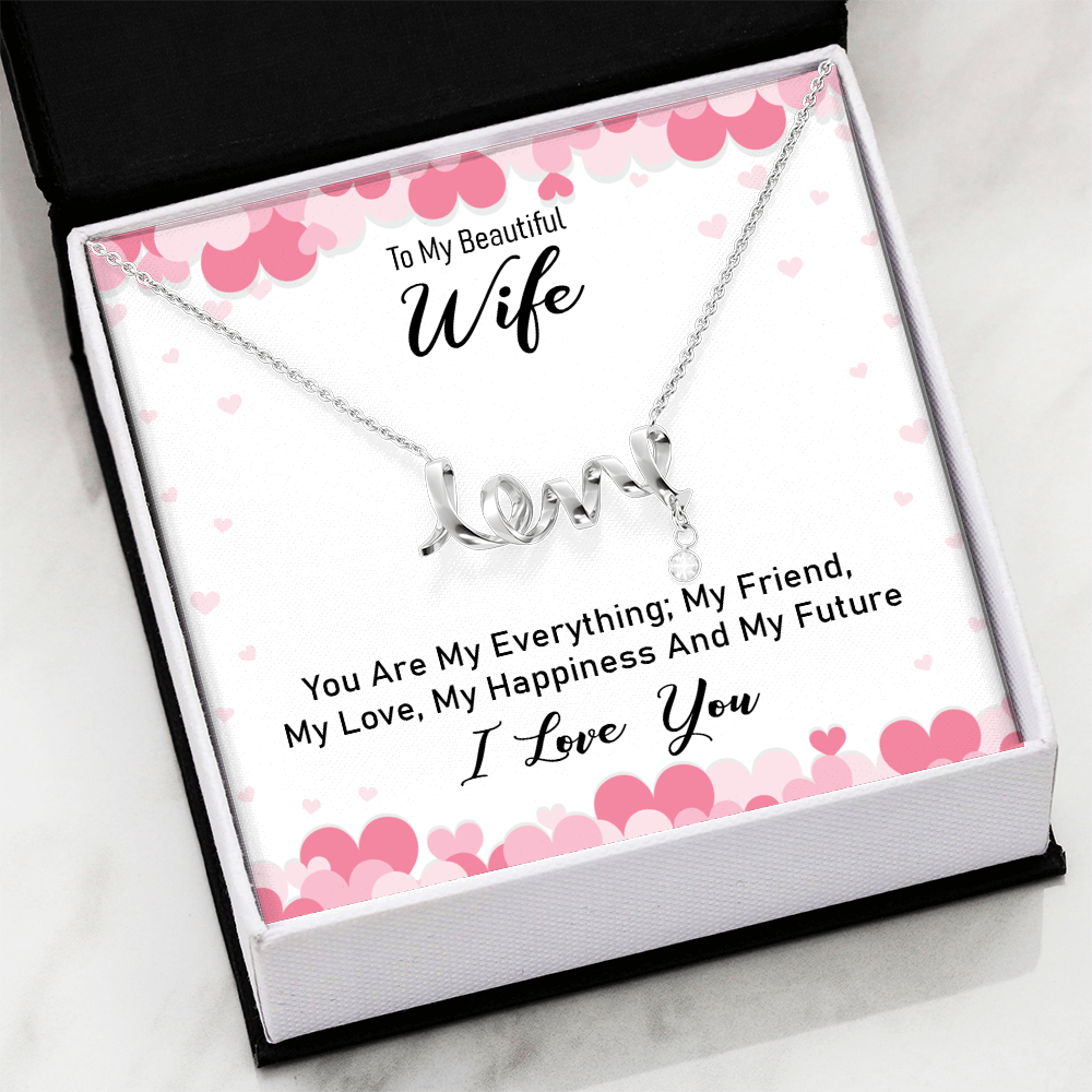 To My Beautiful Wife My Everything Scripted Love Necklace