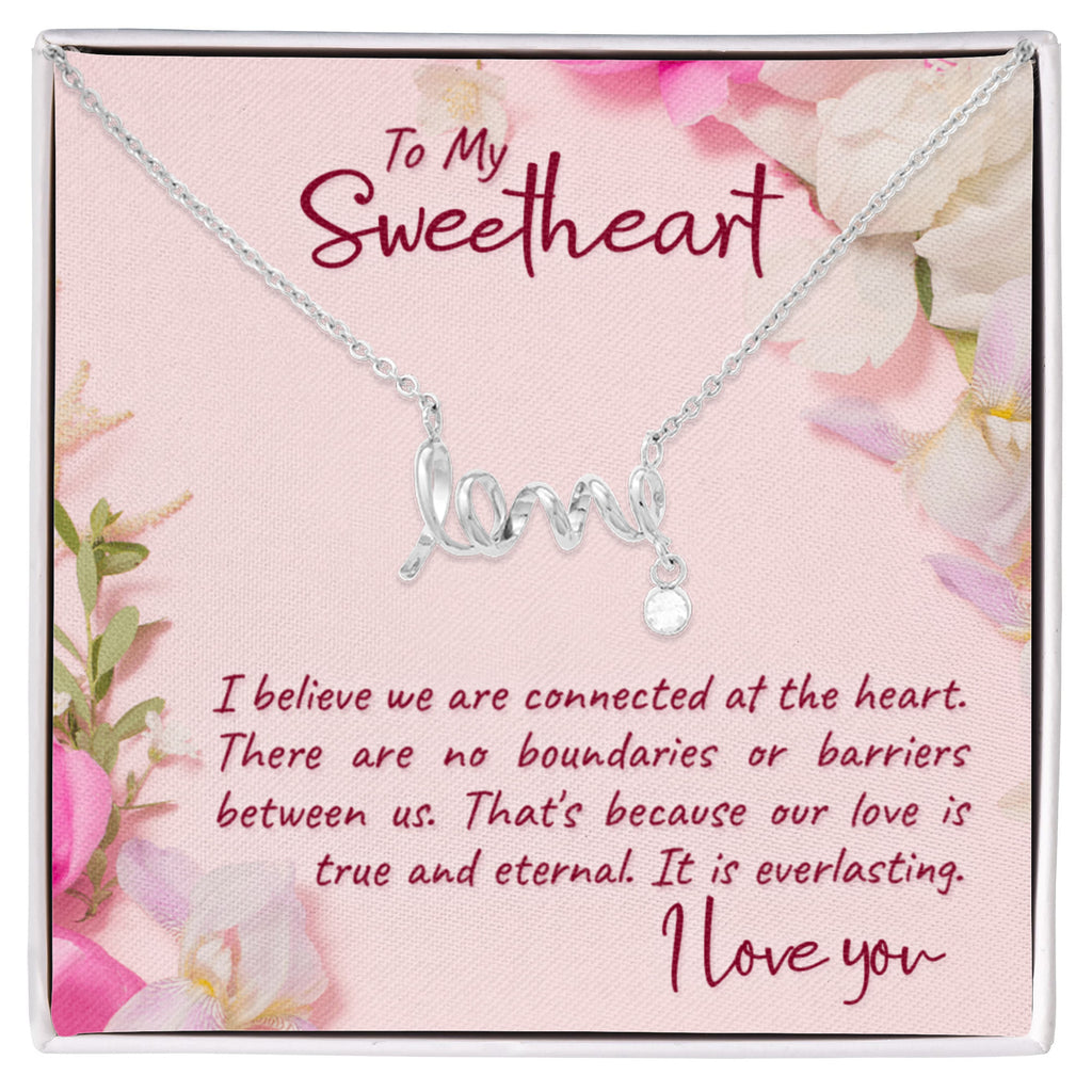 To My Sweetheart Connected at the Heart Scripted Love Necklace
