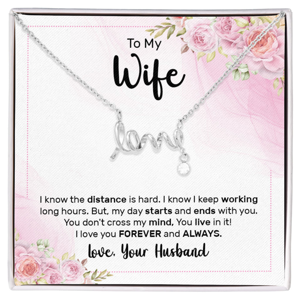 To My Wife Forever and Always Scripted Love Necklace