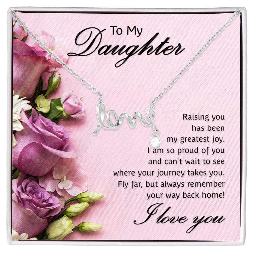 To My Daughter Greatest Joy Scripted Love Necklace