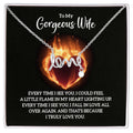 To My Gorgeous Wife Flame in My Heart Scripted Love Necklace