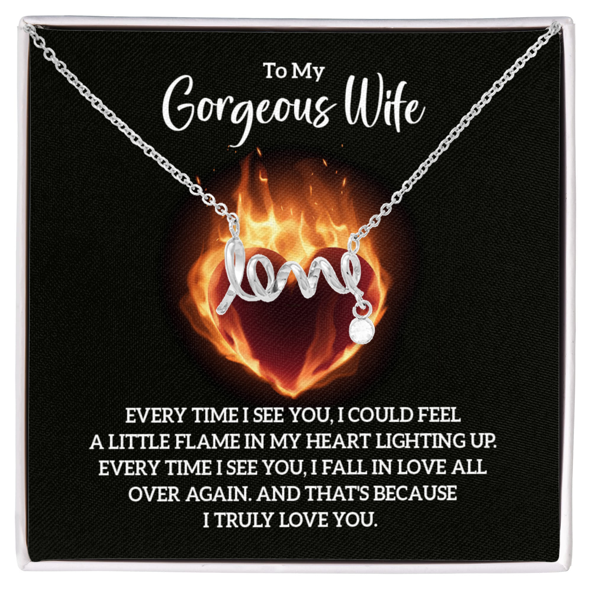 To My Gorgeous Wife Flame in My Heart Scripted Love Necklace