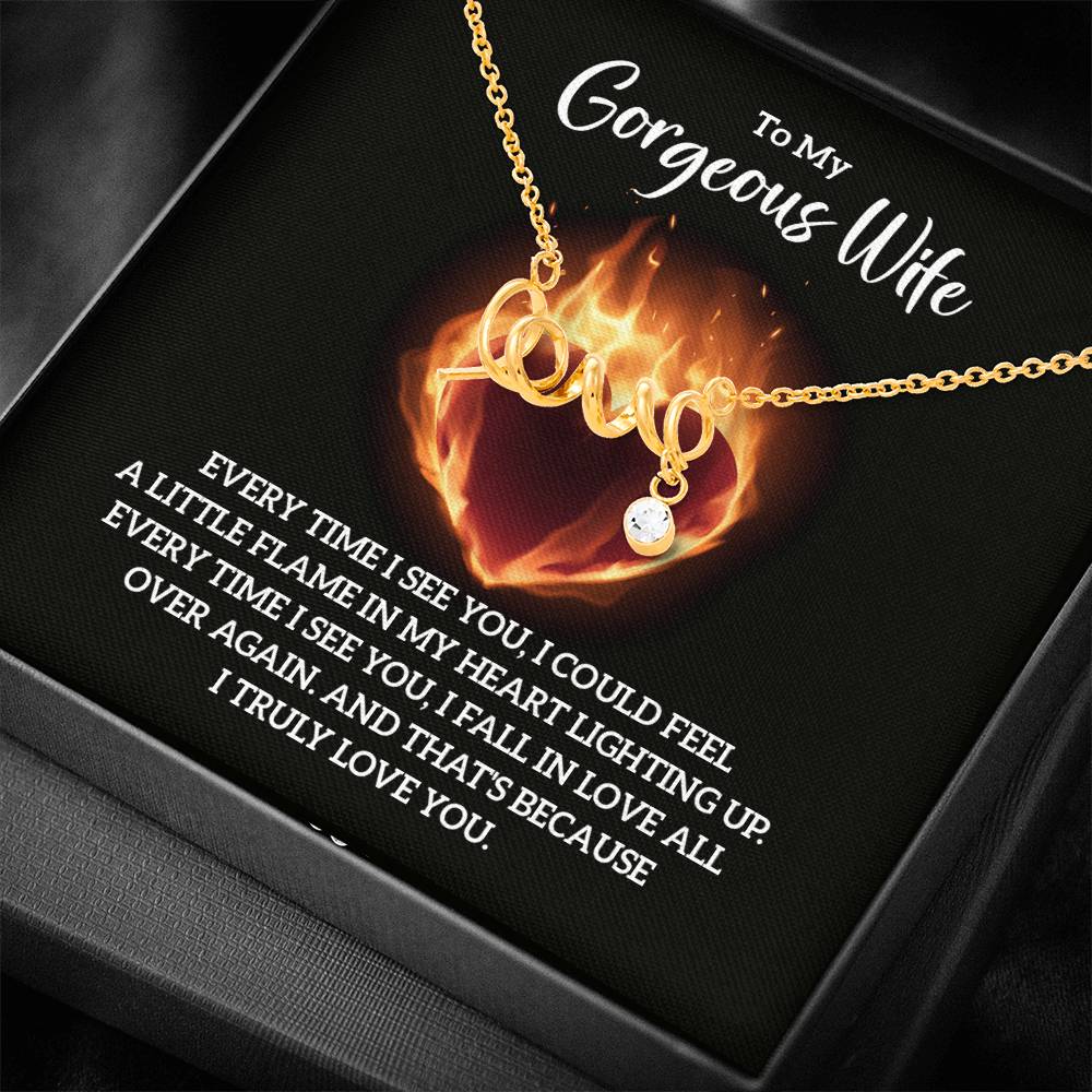 To My Gorgeous Wife Flame in My Heart Scripted Love Necklace