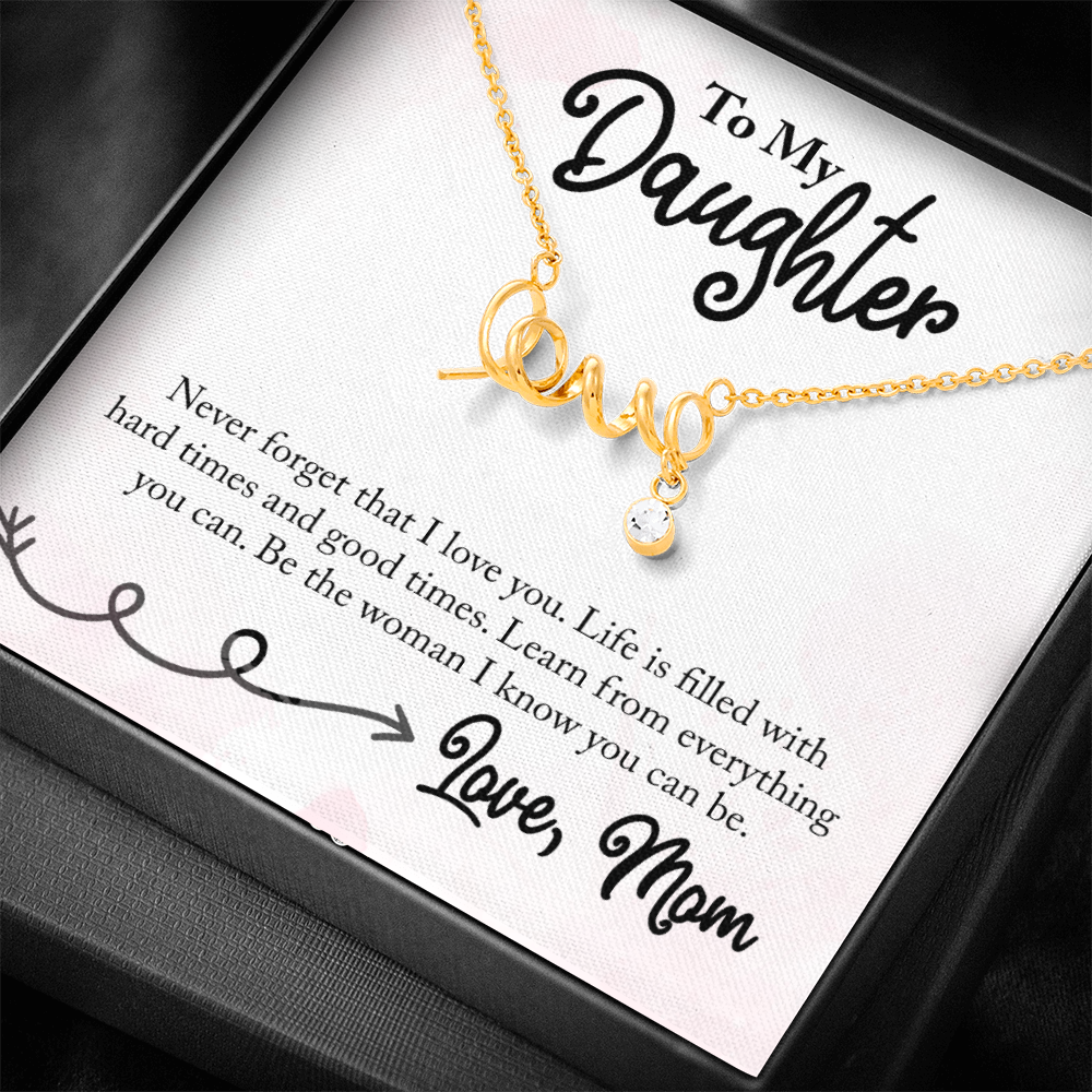 To My Daughter Love Mom - Scripted Love Necklace