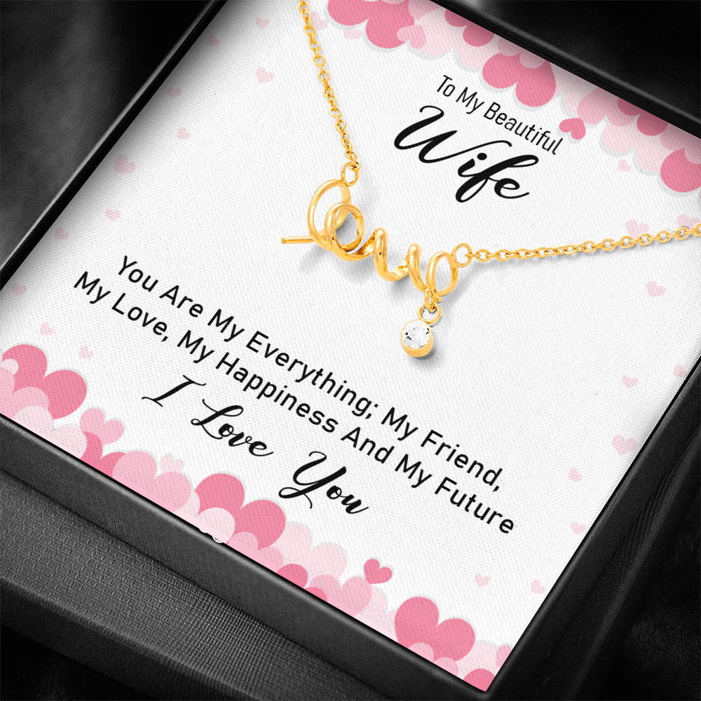 To My Beautiful Wife My Everything Scripted Love Necklace
