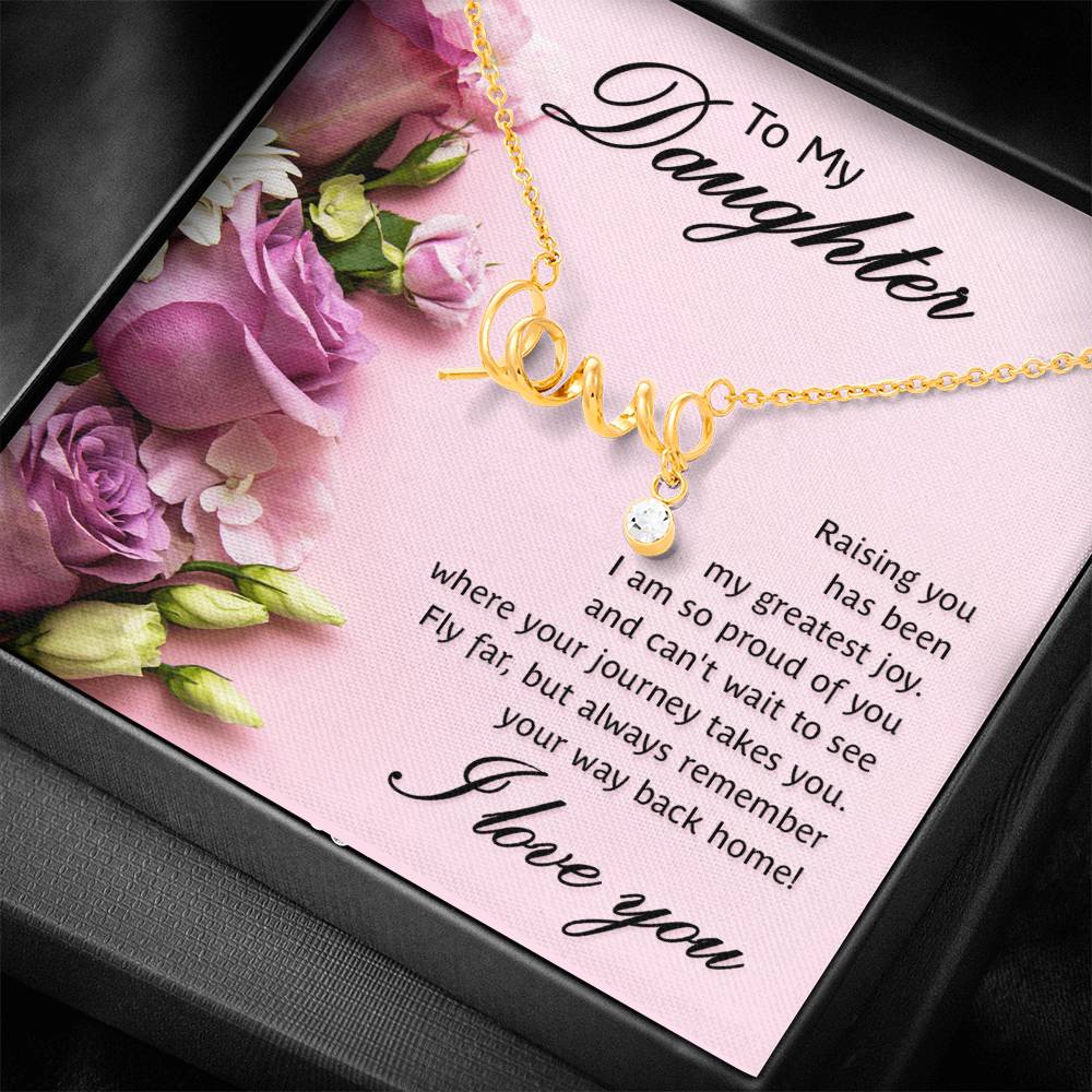 To My Daughter Greatest Joy Scripted Love Necklace