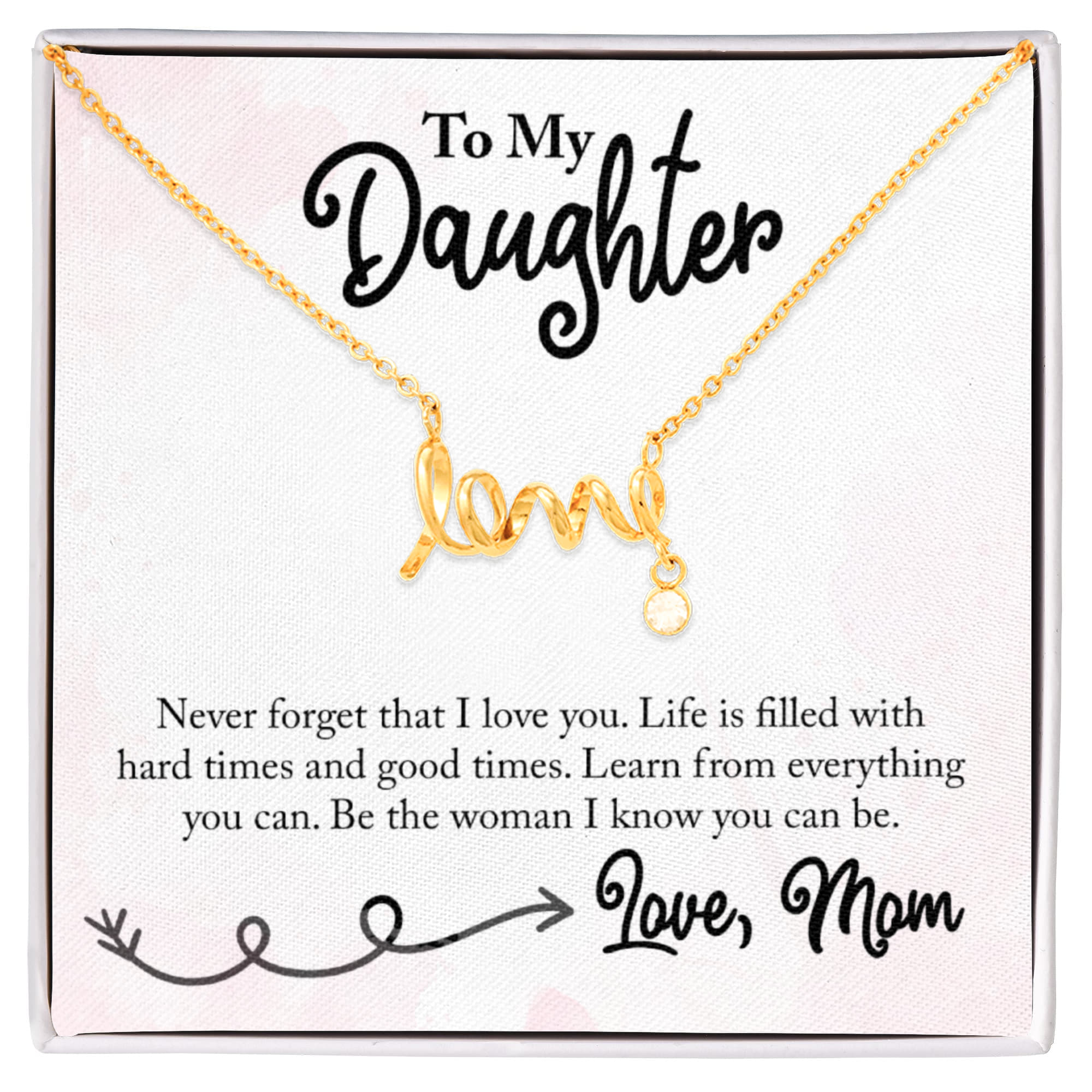 To My Daughter Love Mom - Scripted Love Necklace