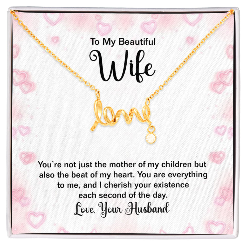 To My Beautiful Wife Beat of My Heart Scripted Love Necklace