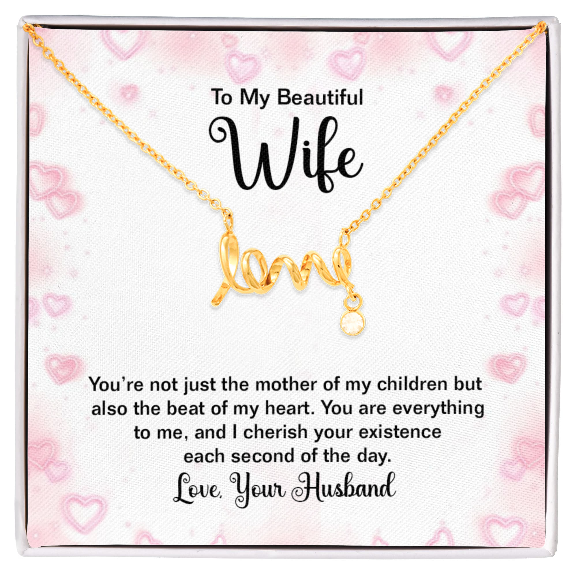 To My Beautiful Wife Beat of My Heart Scripted Love Necklace