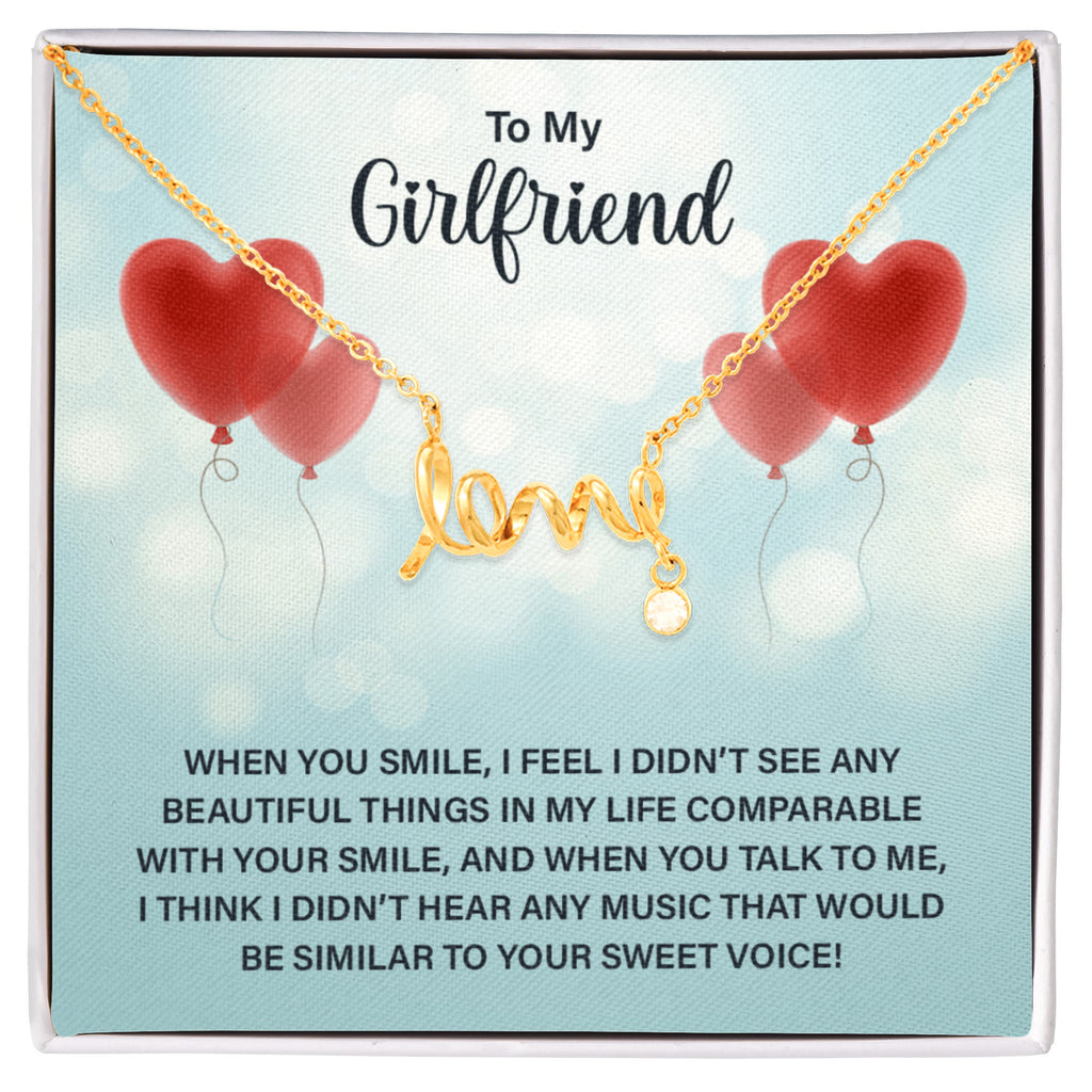To My Girlfriend Beautiful Smile Sweet Voice Scripted Love Necklace