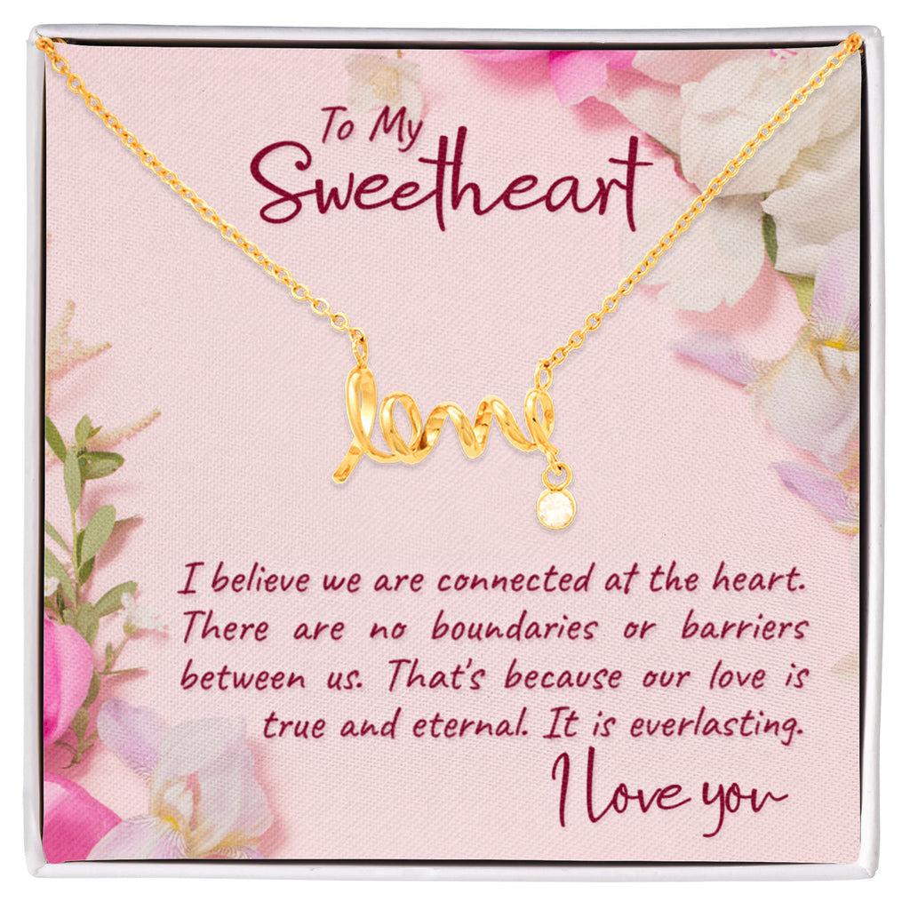 To My Sweetheart Connected at the Heart Scripted Love Necklace