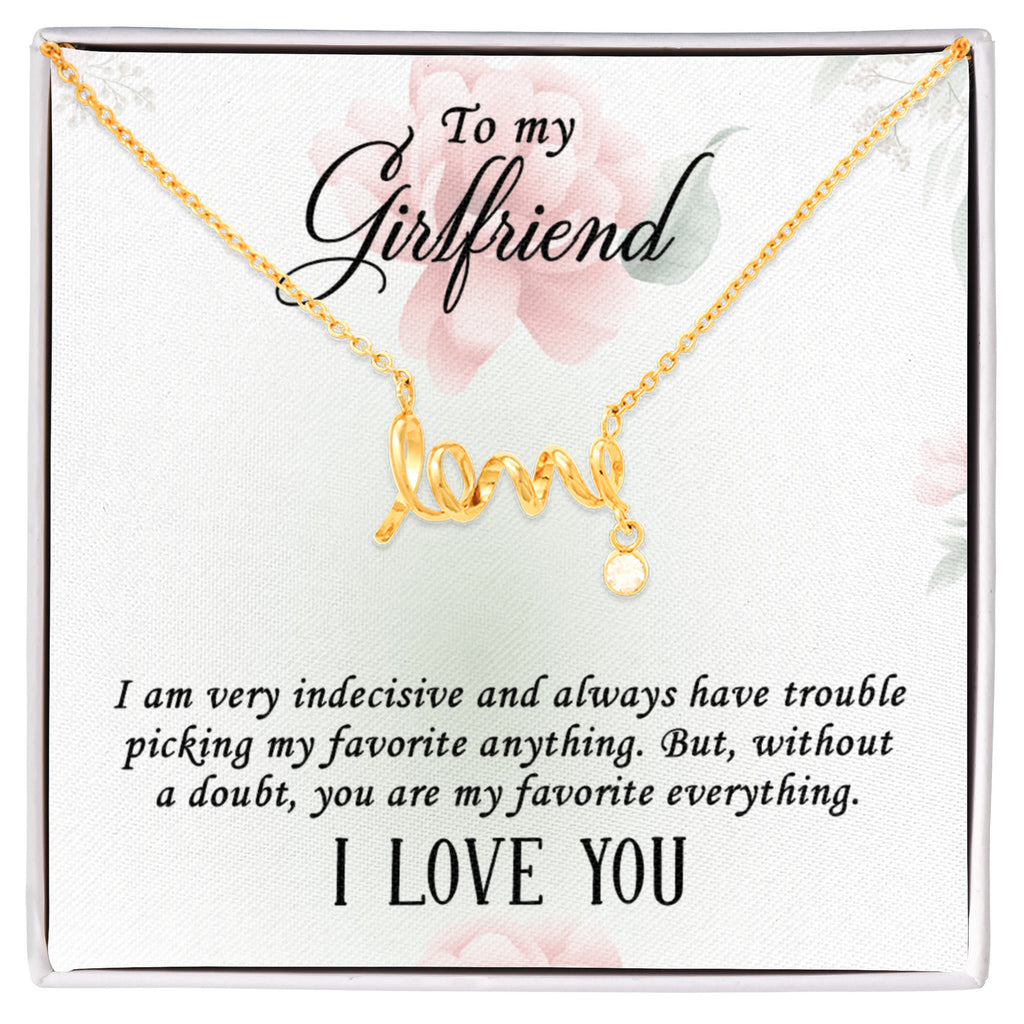 To My Girlfriend Favourite Everything Scripted Love Necklace
