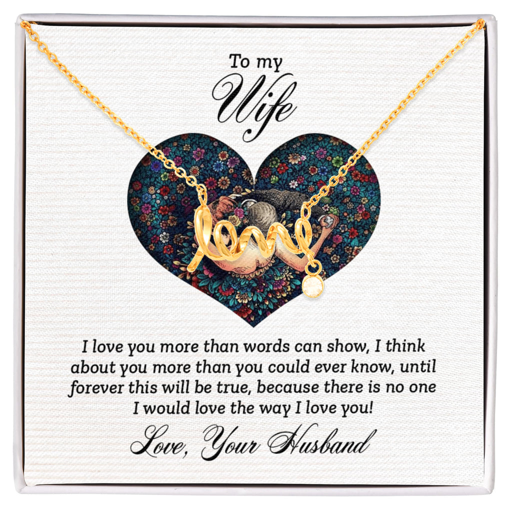 To My Wife More Than Words Scripted Love Necklace