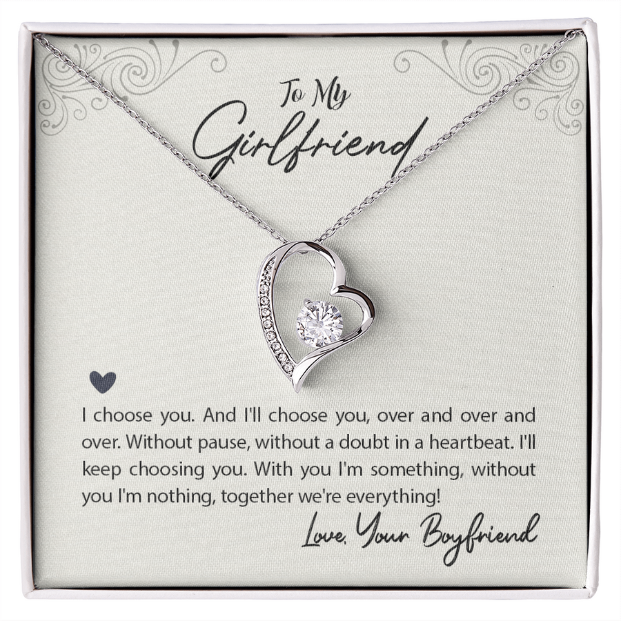 To My Girlfriend I Choose You Forever Love Necklace