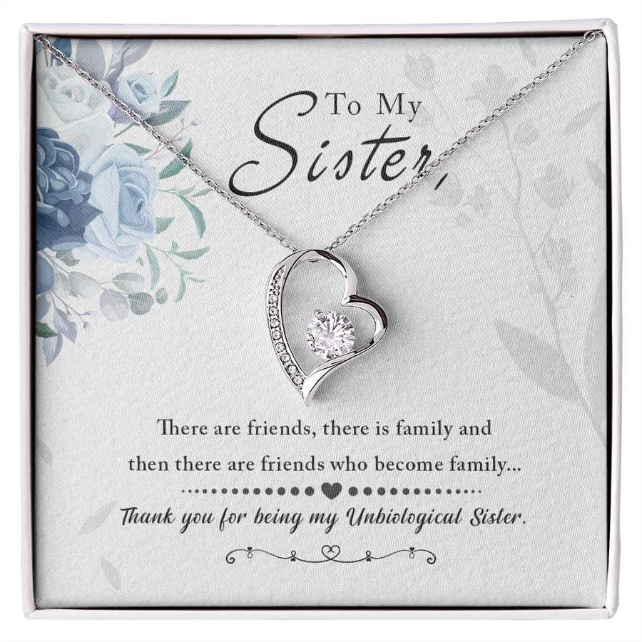 Unbiological Sister Friends Become Family Forever Love Necklace