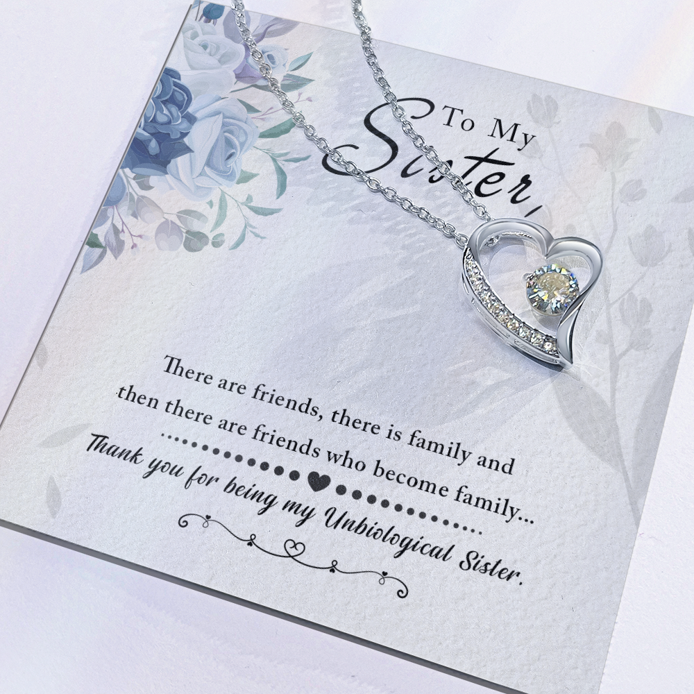 Unbiological Sister Friends Become Family Forever Love Necklace