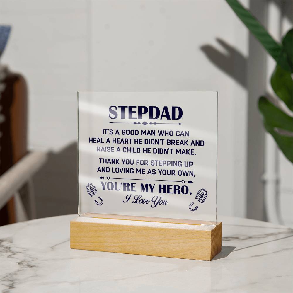 Stepdad Thank You for Stepping Up You're My Hero Acrylic Square Plaque