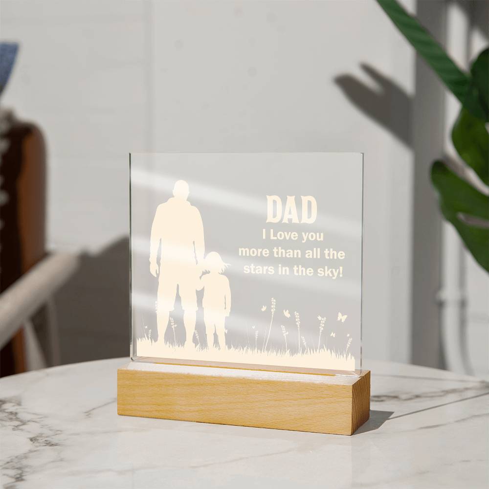 Dad I Love You More Than All the Stars Acrylic Square Plaque