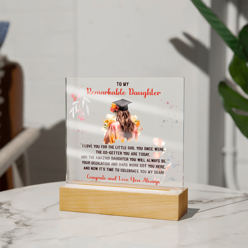 Remarkable Daughter Graduation Congratulations Acrylic Square Plaque