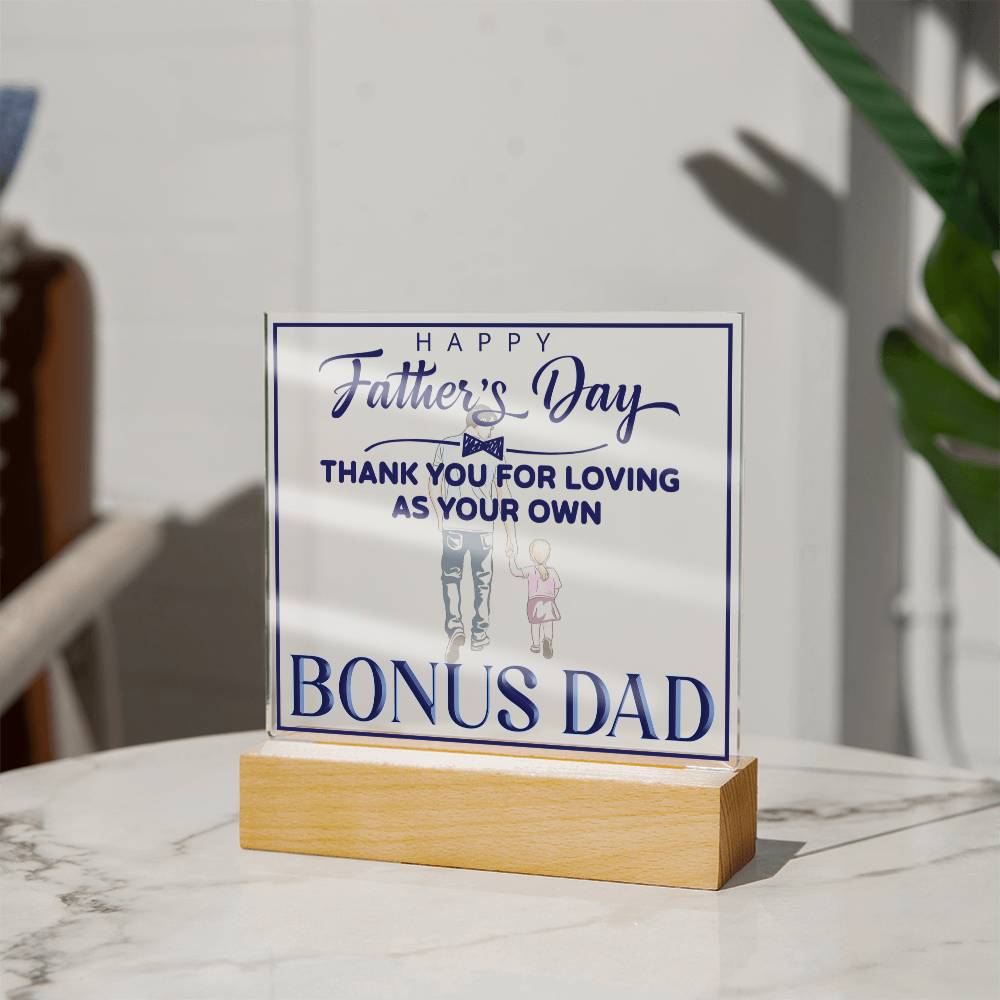Bonus Dad Thank You for Loving Me as Your Own Acrylic Square Plaque
