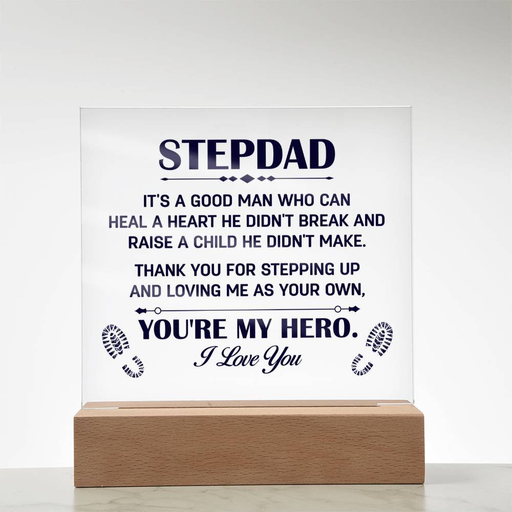 Stepdad Thank You for Stepping Up You're My Hero Acrylic Square Plaque