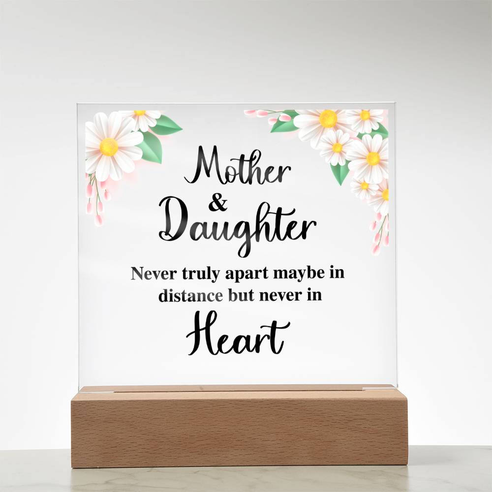 Mother and Daughter Never Truly Apart Acrylic Square Plaque