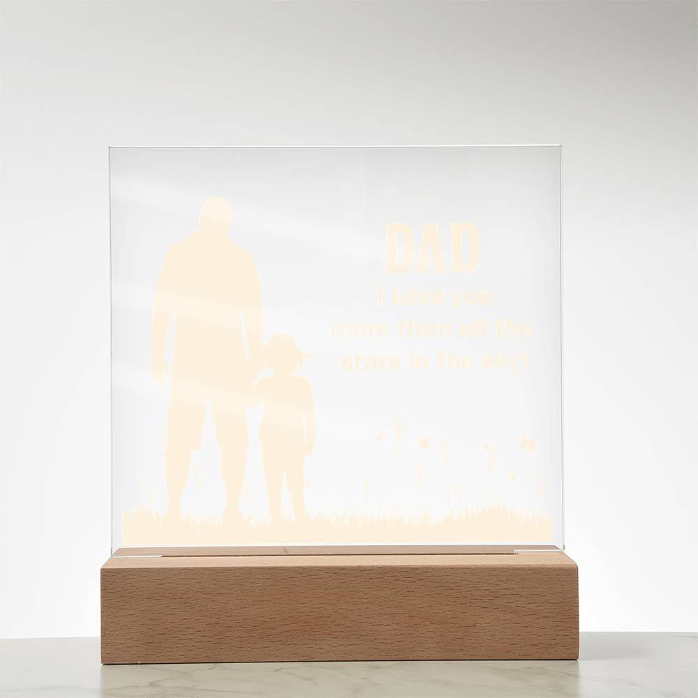 Dad I Love You More Than All the Stars Acrylic Square Plaque