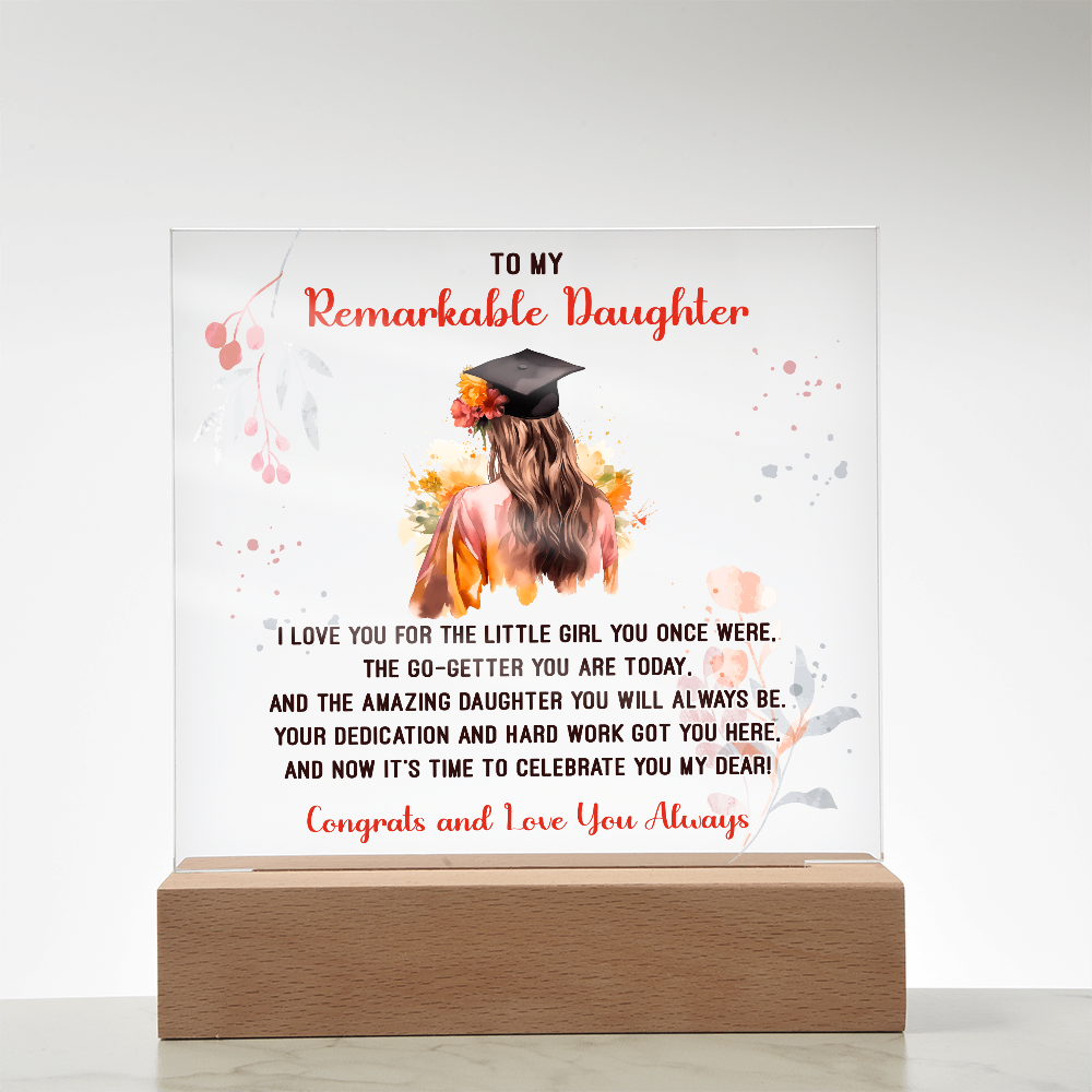 Remarkable Daughter Graduation Congratulations Acrylic Square Plaque